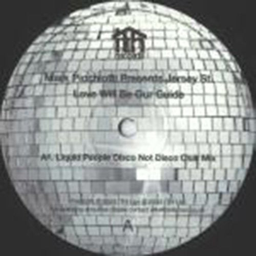 Mark Picchiotti: Love Will Be Our Guide (12-Inch Single)