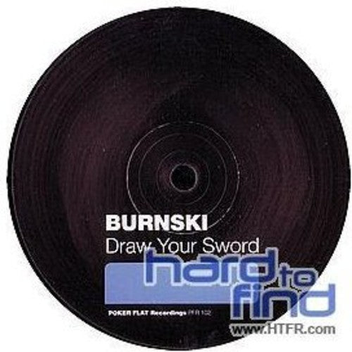 Burnski: Draw Your Sword (12-Inch Single)