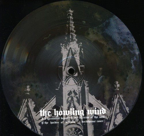 Howling Wind: A Tyrannical Deposit In The Docterine Of The Soul (7-Inch Single)