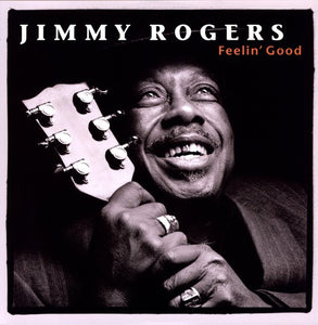 Rogers, Jimmy: Feelin Good (Vinyl LP)
