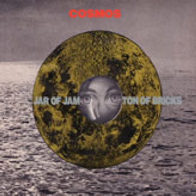 Cosmos: Jar of Jam Ton of Bricks (Vinyl LP)