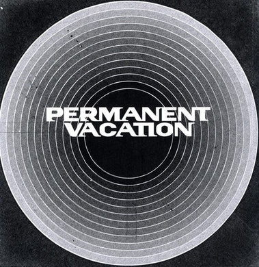 Permanent Vacation: Tic Toc (12-Inch Single)
