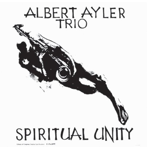 Ayler, Albert: Spiritual Unity (Vinyl LP)