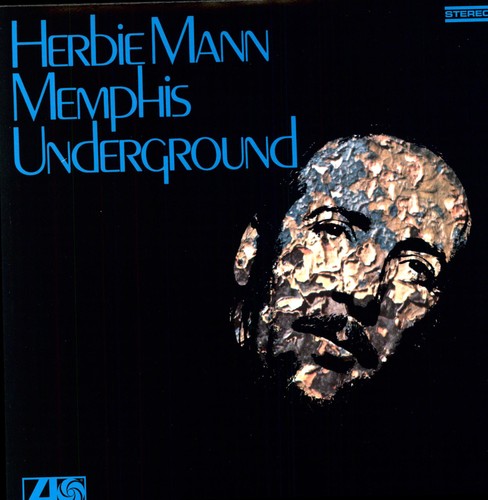 Herbie Mann: Memphis Underground (Vinyl LP)