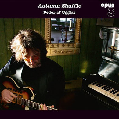 Ugglas, Peder Af: Autumn Shuffle (Vinyl LP)