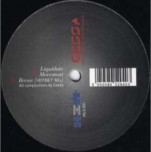 Cessa: Liquidate (12-Inch Single)