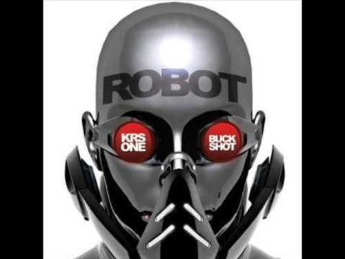 Krs One & Buckshot: Robot (12-Inch Single)