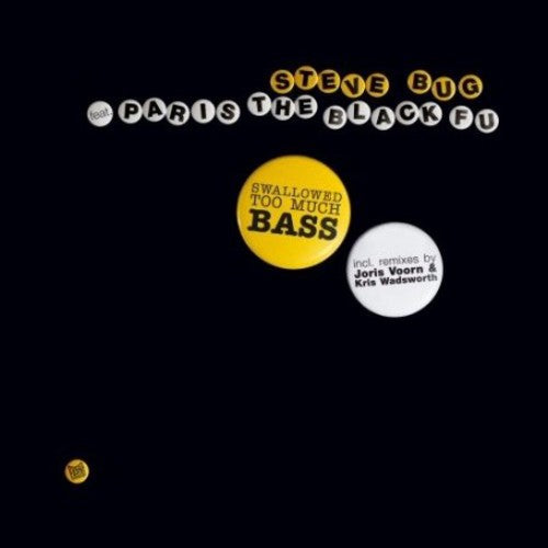 Bug, Steve: Swallowed Too Much Bass (12-Inch Single)