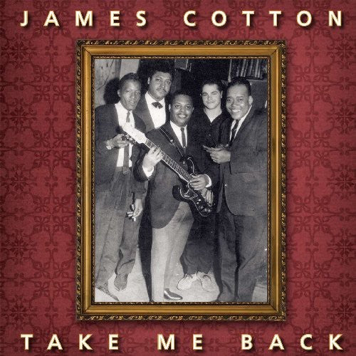 Cotton, James: Take Me Back (Vinyl LP)