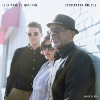 Ware, Leon & Quadron: Orchids For The Sun/Hold Tight (12-Inch Single)