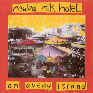 Neutral Milk Hotel: On Avery Island (Vinyl LP)