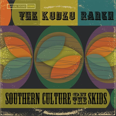 Southern Culture on the Skids: The Kudzu Ranch (Vinyl LP)