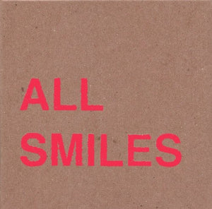 All Smiles: Oh For The Getting and Not Letting Go (Vinyl LP)
