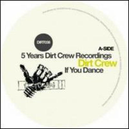 5 Years Dirt Crew Recordings 1 / Various: 5 Years Dirt Crew Recordings [Pt. 1] [EP] [Single] (12-Inch Single)