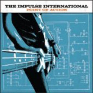 The Impulse International: Point of Action (Vinyl LP)