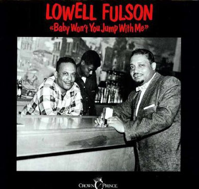 Lowell Fulson: Baby Won't You Jump with Me (Vinyl LP)