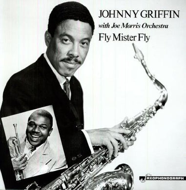 Griffin, Johnny / Morris, Joe: Fly Mr. Fly (Vinyl LP)