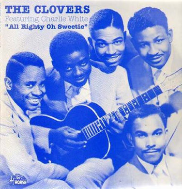 Clovers: All Righty Oh Sweetie (Vinyl LP)