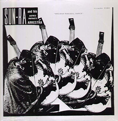 Sun Ra: Holiday for Soul Dance (Vinyl LP)