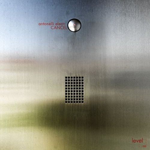 Antonelli Electr: Cancel (12-Inch Single)