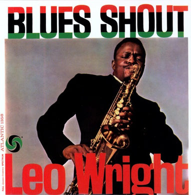 Wright, Leo: Blues Shout (Vinyl LP)