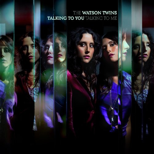 The Watson Twins: Talking To You, Talking To Me (Vinyl LP)