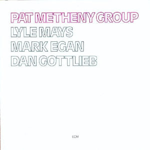 Metheny, Pat: Pat Metheny Group (Vinyl LP)