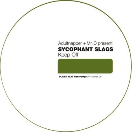 Adultnapper / Mr C / Sycophant Slags: Keep Off (12-Inch Single)