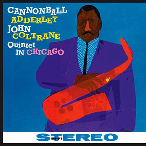 Addreley, Cannonball / Coltrane, John: Quintet in Chicago (Vinyl LP)
