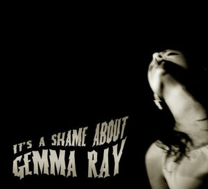 Ray, Gemma: It's a Shame About Gemma Ray (Vinyl LP)