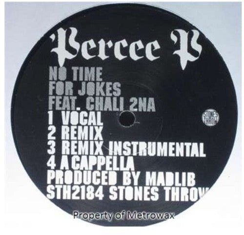 Percee P: No Time for Jokes (12-Inch Single)