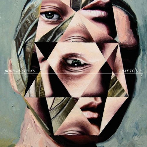 Born Ruffians: What to Say (7-Inch Single)