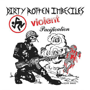 D.R.I.: Violent Pacification (7-Inch Single)