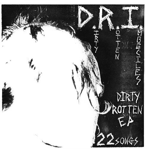 Dri: The Dirty Rotten (7-Inch Single)