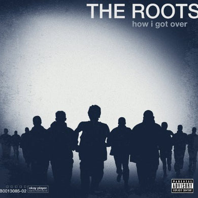 Roots: How I Got Over (Vinyl LP)