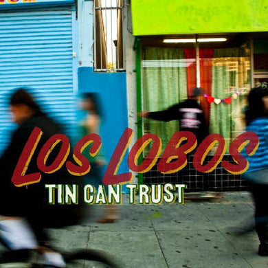 Los Lobos: Tin Can Trust (Vinyl LP)