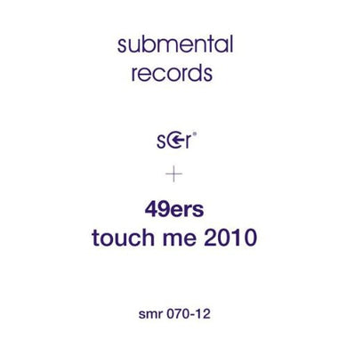 49Ers: Touch Me 2010 (12-Inch Single)
