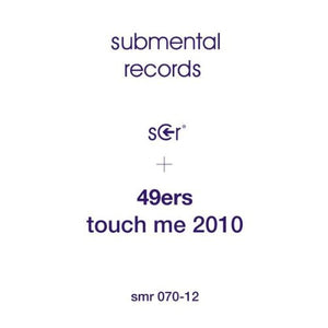 49Ers: Touch Me 2010 (12-Inch Single)