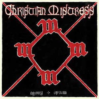 Christian Mistress: Agony and Opium (Vinyl LP)
