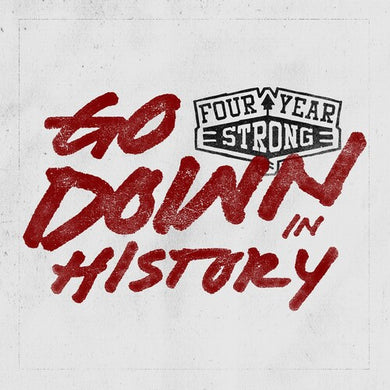 Four Year Strong: Go Down in History (Vinyl LP)