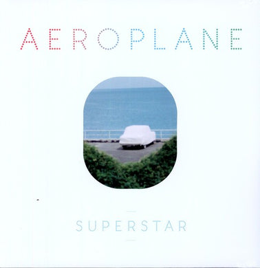 Aeroplane: Superstar (12-Inch Single)