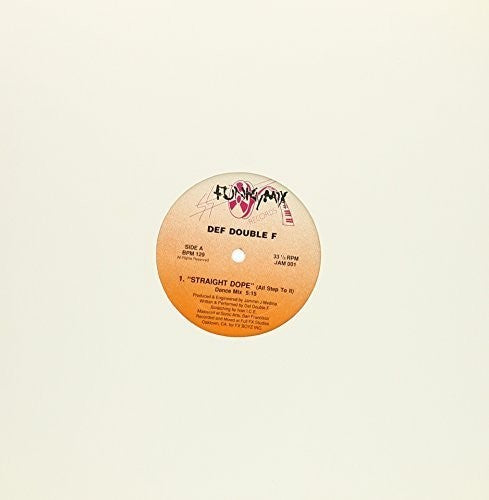 Def Double F: Straight Dope (12-Inch Single)