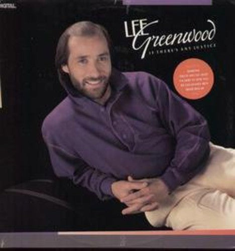 Lee Greenwood: If There's Any Justice (Vinyl LP)