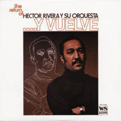 Hector Rivera: Y Vuelve (Vinyl LP)