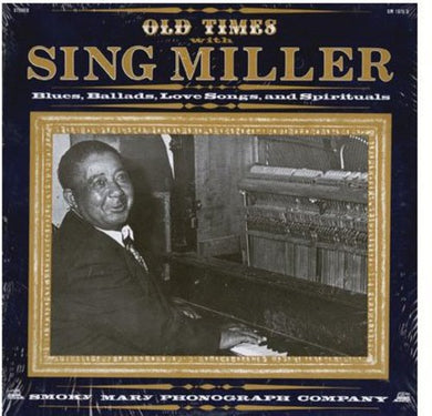 More Old Times with ...by Sing Miller (Vinyl Record)