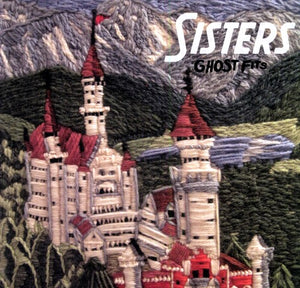 Sisters: Ghost Fits (Vinyl LP)