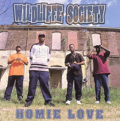 Wildliffe Society: Homie Love (12-Inch Single)