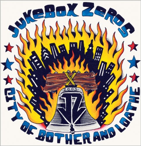 Jukebox Zeros: City Of Brother and Loathe (7-Inch Single)