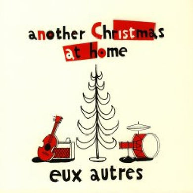 Eux Autres: Another Christmas at Home (7-Inch Single)