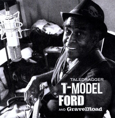 T-Model Ford & Gravel Road: Taledragger (Vinyl LP)